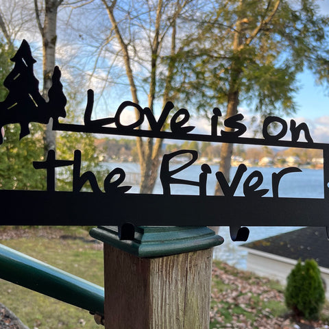 Love is on The River wall mount